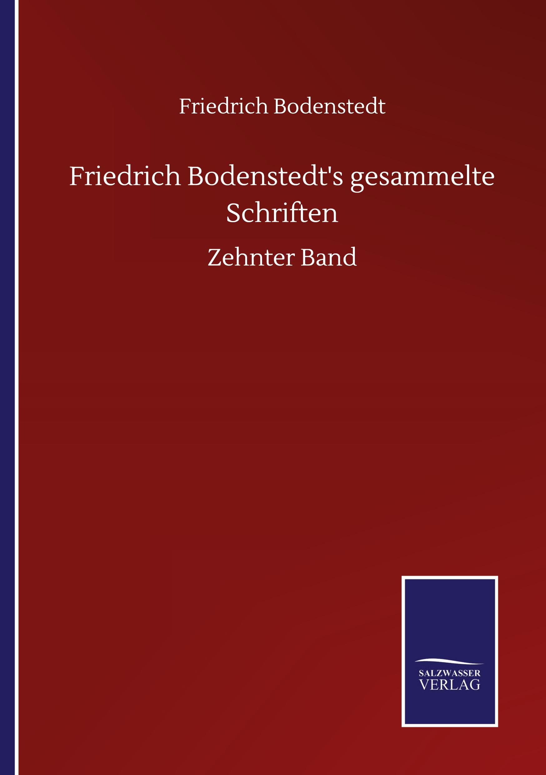 Vorderes Coverbild Friedrich Bodenstedt's gesammelte Schriften