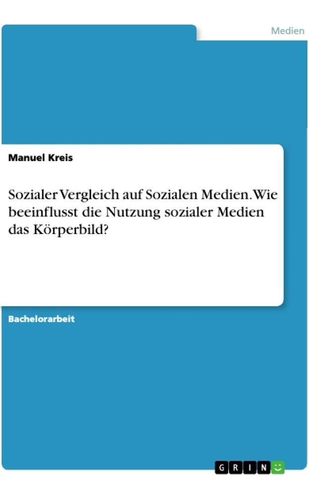 Vorderes Coverbild Sozialer Vergleich auf Sozialen Medien. Wie beeinflusst die Nutzung sozialer Medien das Körperbild?