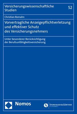 Vorderes Coverbild Vorvertragliche Anzeigepflichtverletzung und effektiver Schutz des Versicherungsnehmers