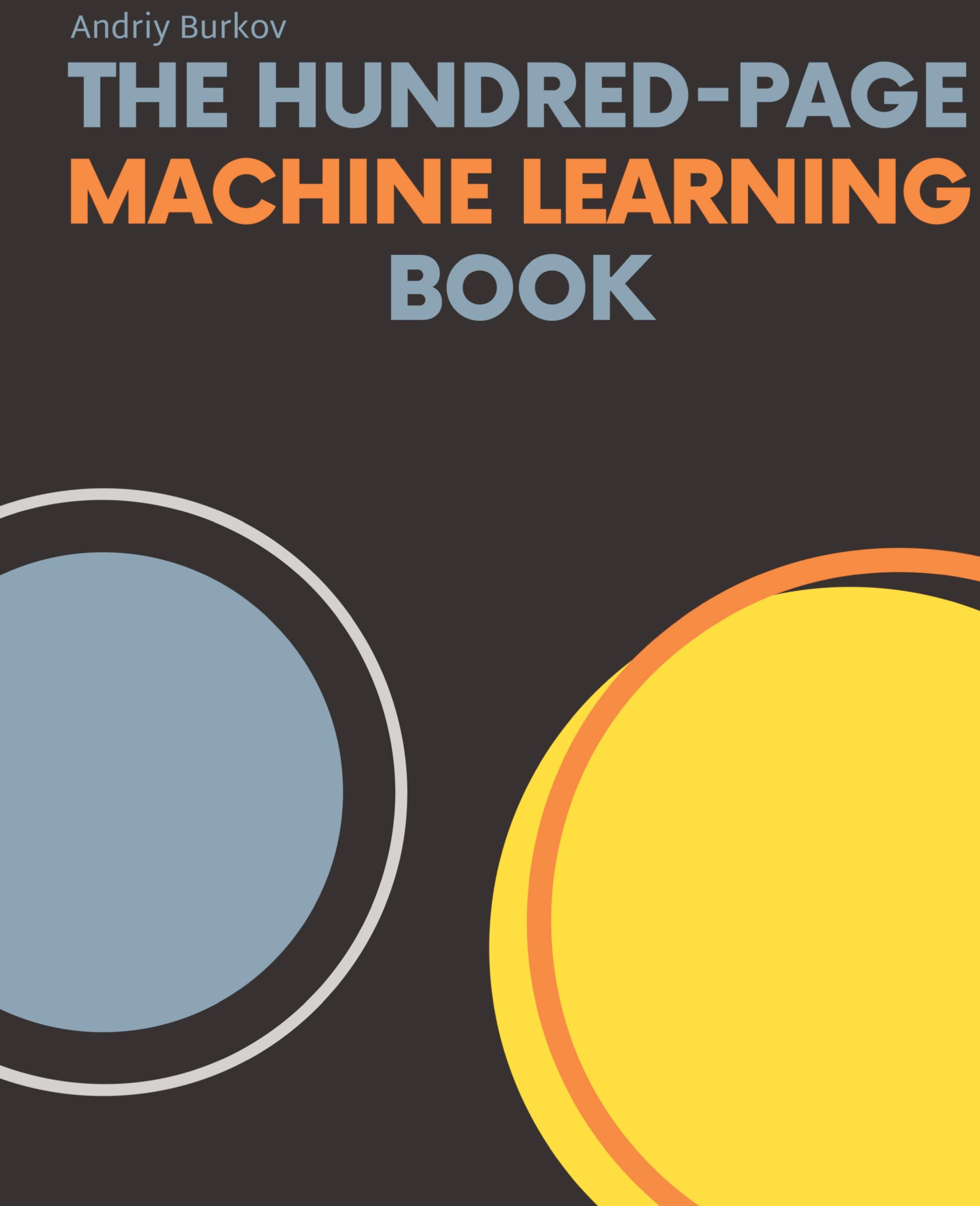 Vorderes Coverbild The Hundred-Page Machine Learning Book