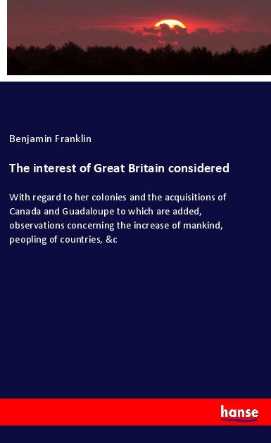 Vorderes Coverbild The interest of Great Britain considered