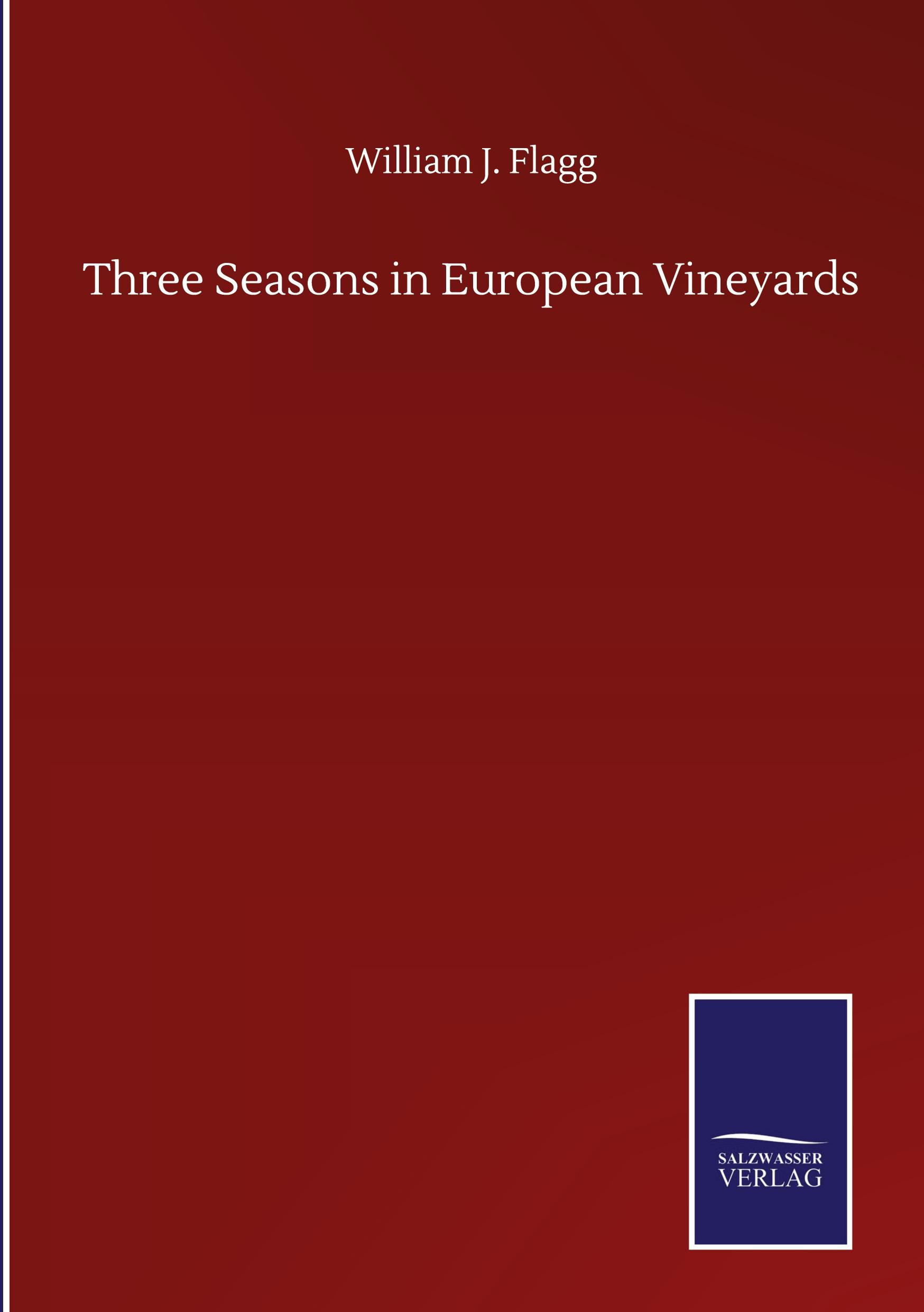 Vorderes Coverbild Three Seasons in European Vineyards