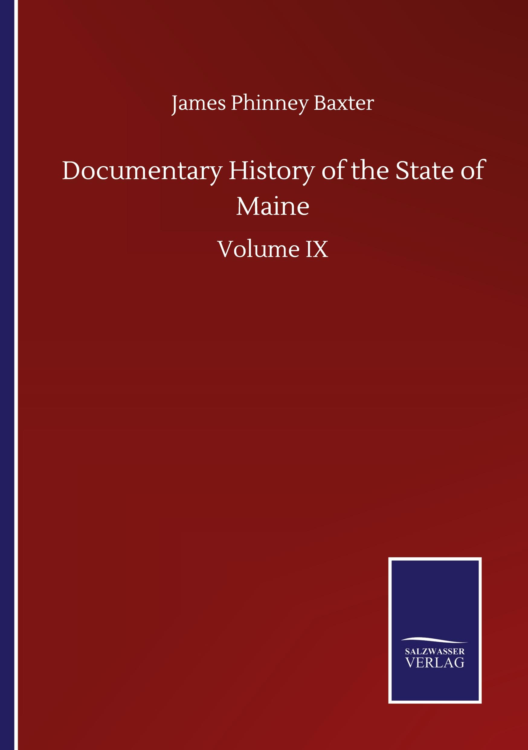 Vorderes Coverbild Documentary History of the State of Maine