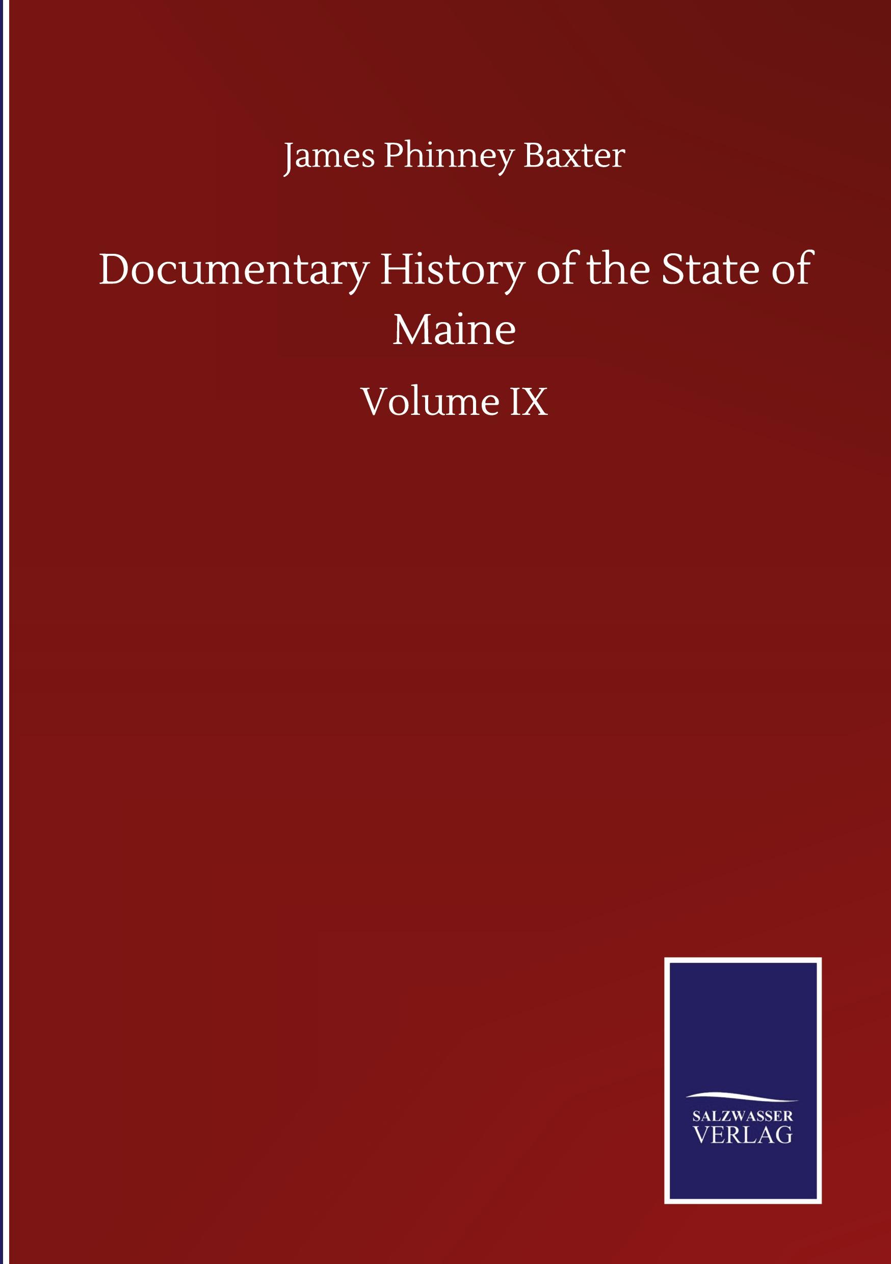 Vorderes Coverbild Documentary History of the State of Maine