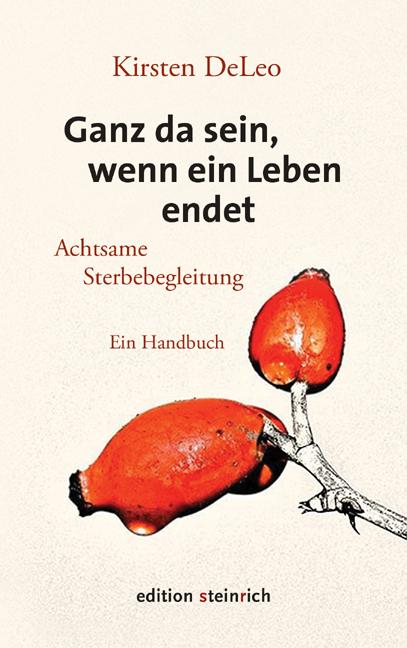 Vorderes Coverbild Ganz da sein, wenn ein Leben endet