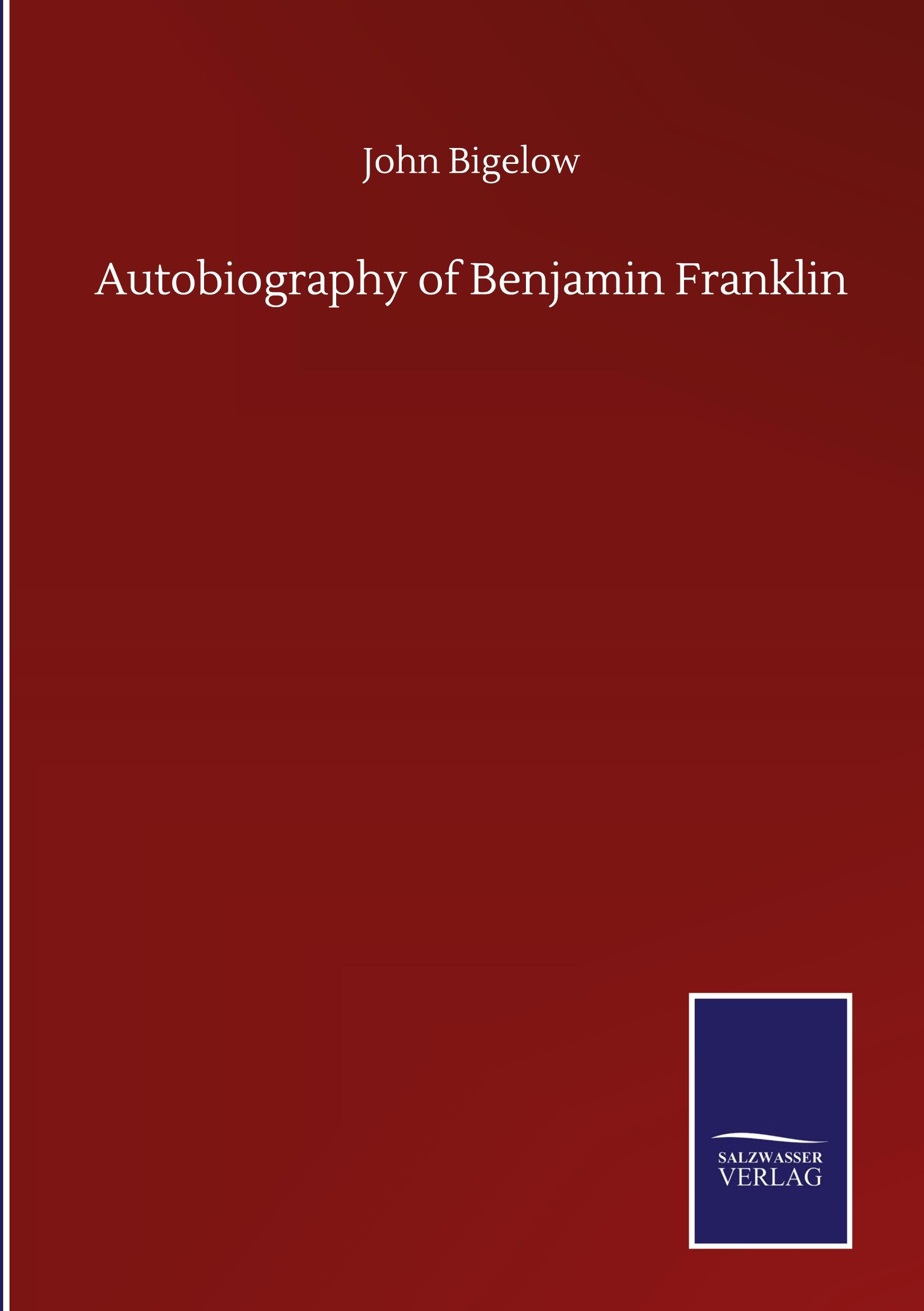 Vorderes Coverbild Autobiography of Benjamin Franklin