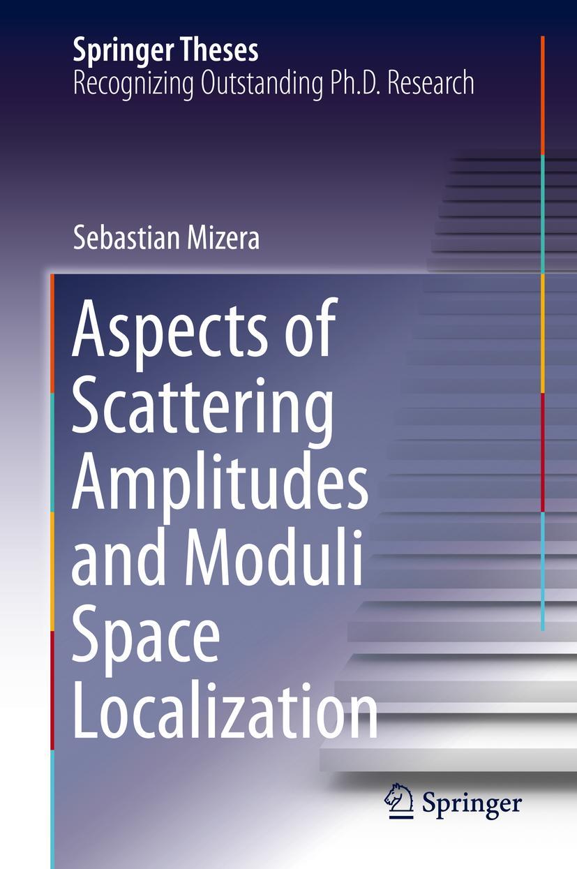 Vorderes Coverbild Aspects of Scattering Amplitudes and Moduli Space Localization