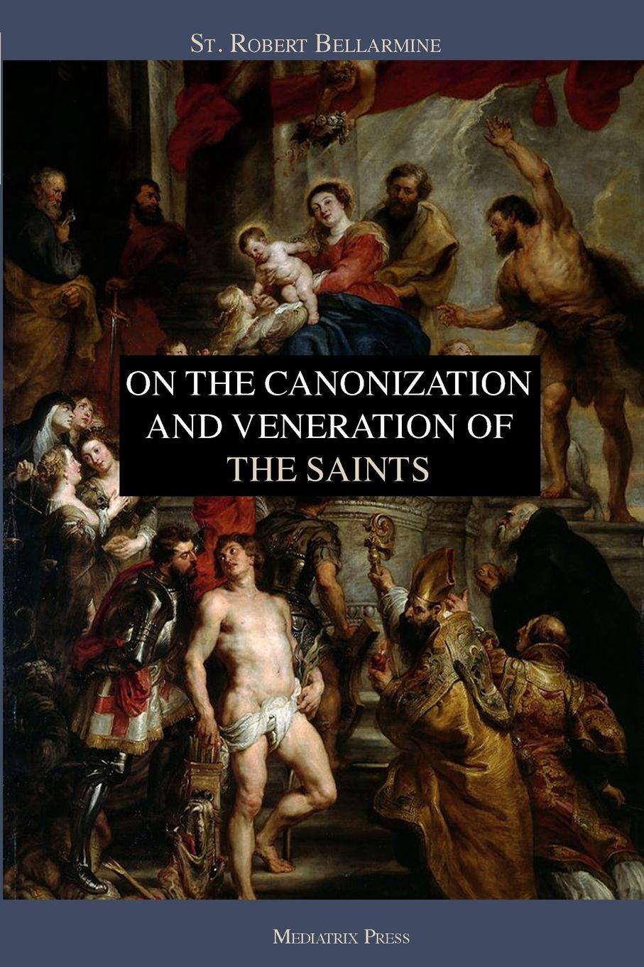 Vorderes Coverbild On the Canonization and Veneration of the Saints