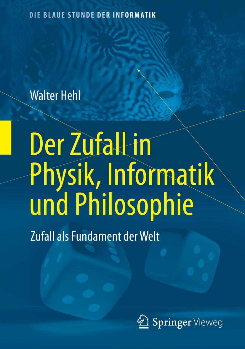 Vorderes Coverbild Der Zufall in Physik, Informatik und Philosophie