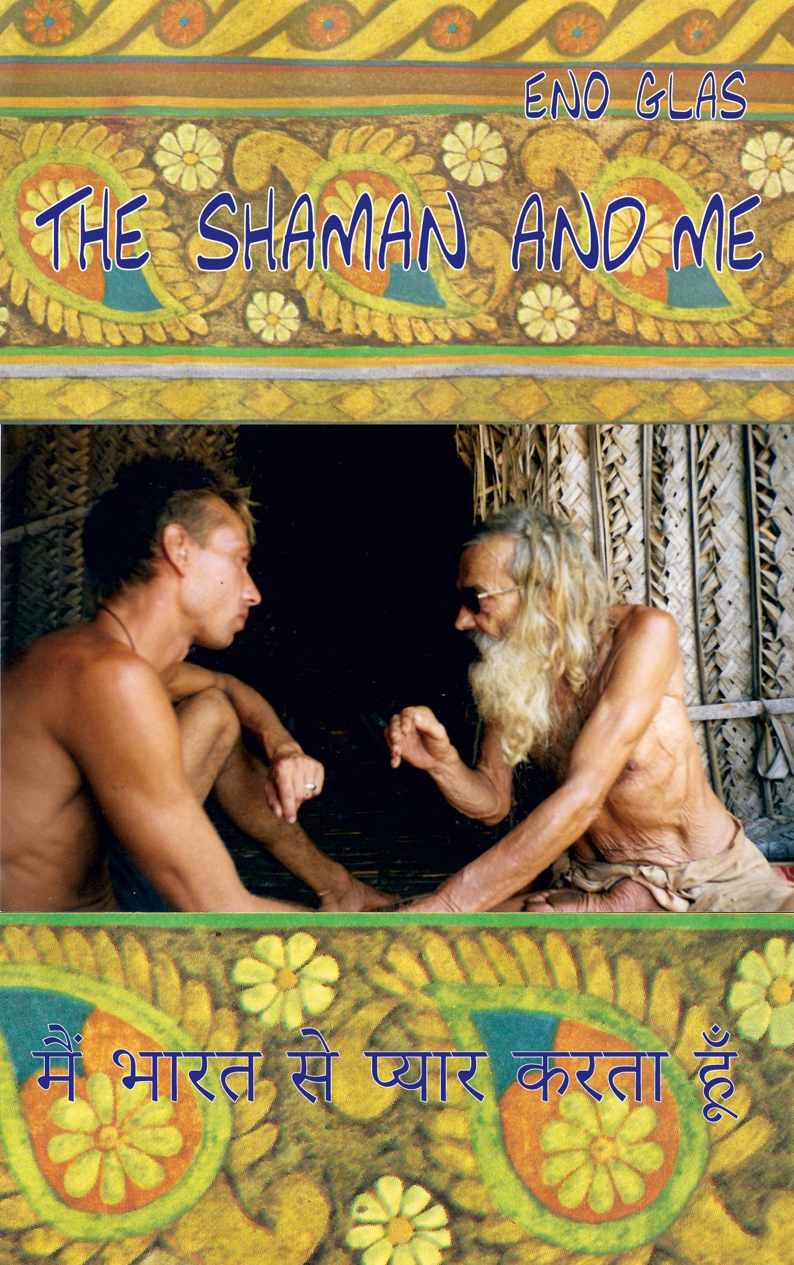 Vorderes Coverbild The Shaman and me