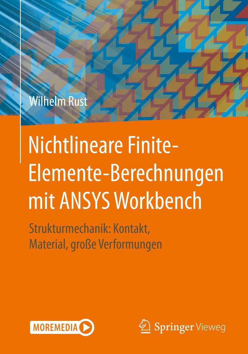 Vorderes Coverbild Nichtlineare Finite-Elemente-Berechnungen mit ANSYS Workbench
