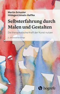 Vorderes Coverbild Selbsterfahrung durch Malen und Gestalten