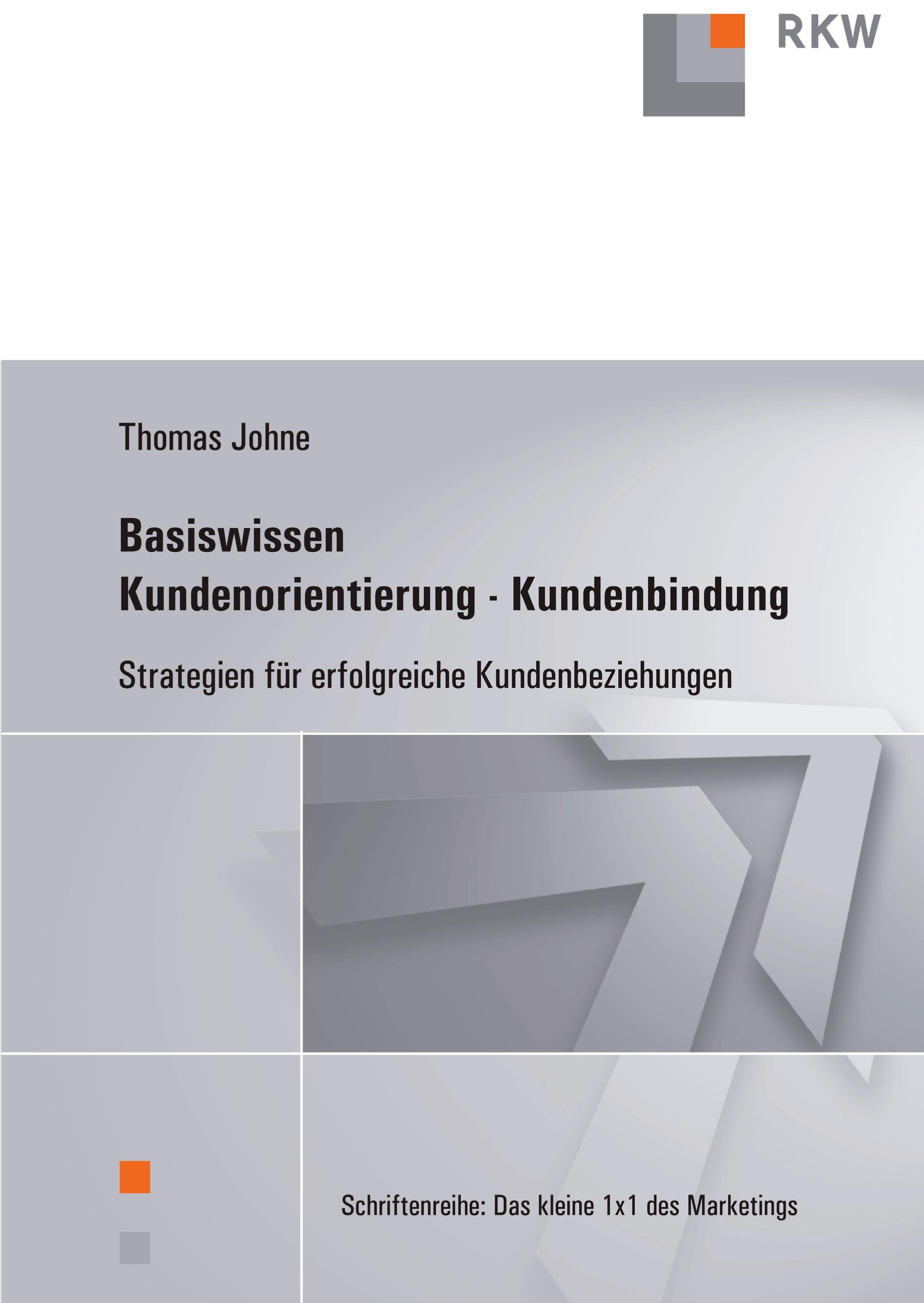 Vorderes Coverbild Basiswissen Kundenorientierung - Kundenbindung.