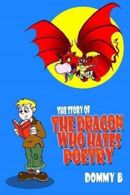 Vorderes Coverbild The Story of the Dragon Who Hates Poetry