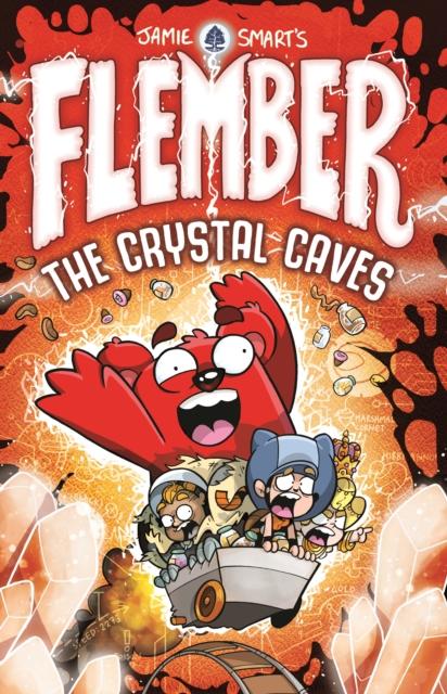 Vorderes Coverbild Flember 2: The Crystal Caves (from the million-selling Jamie Smart, Illustrator of the Year)