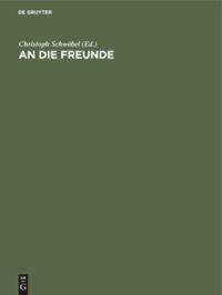 Vorderes Coverbild An die Freunde