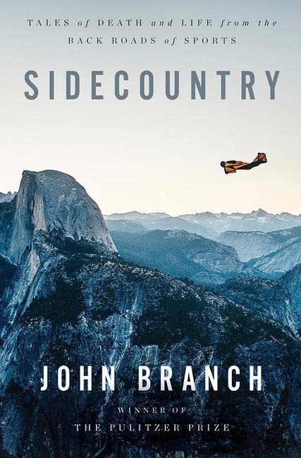 Vorderes Coverbild Sidecountry: Tales of Death and Life from the Back Roads of Sports
