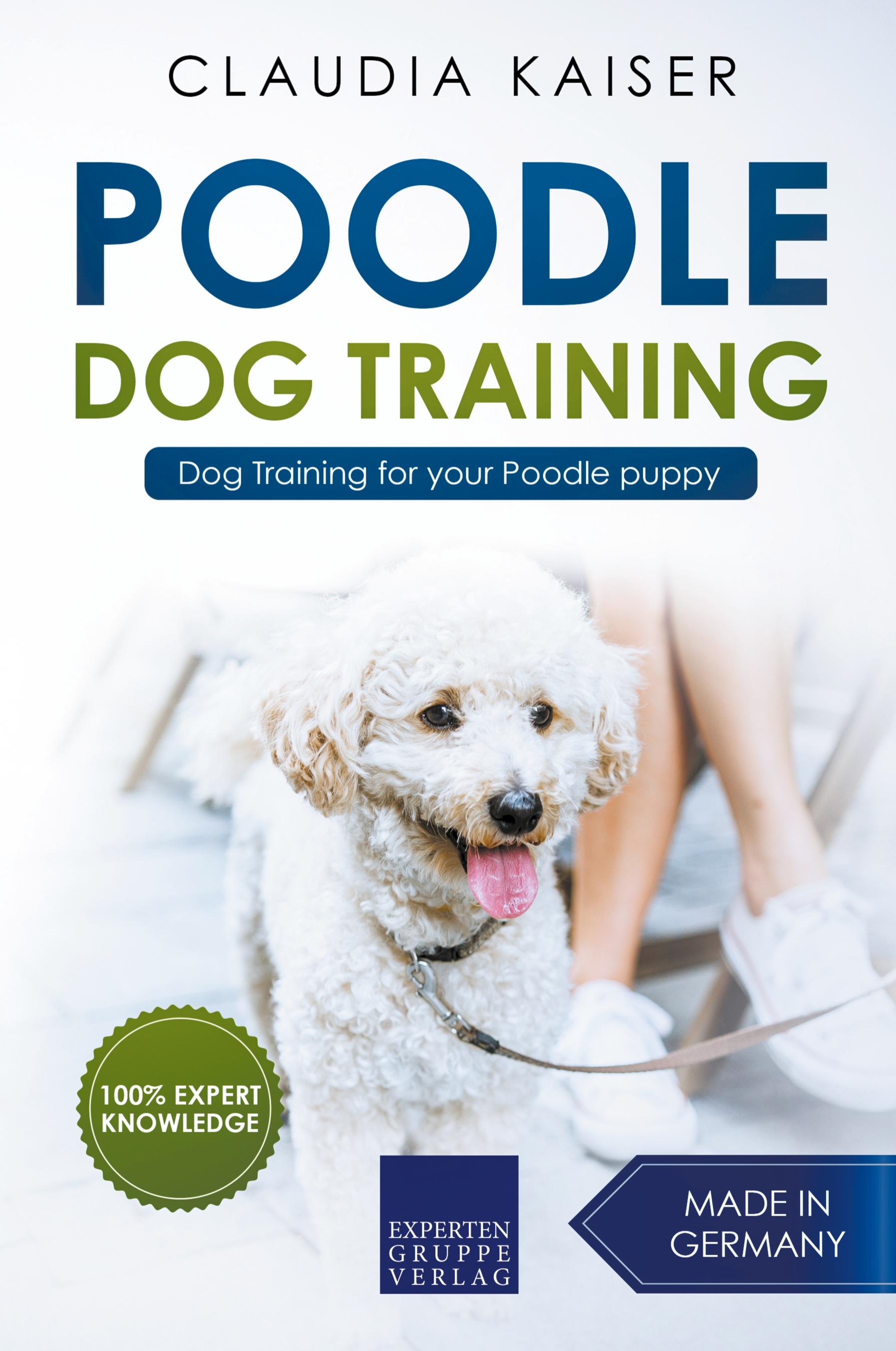 Vorderes Coverbild Poodle Training - Dog Training for your Poodle puppy