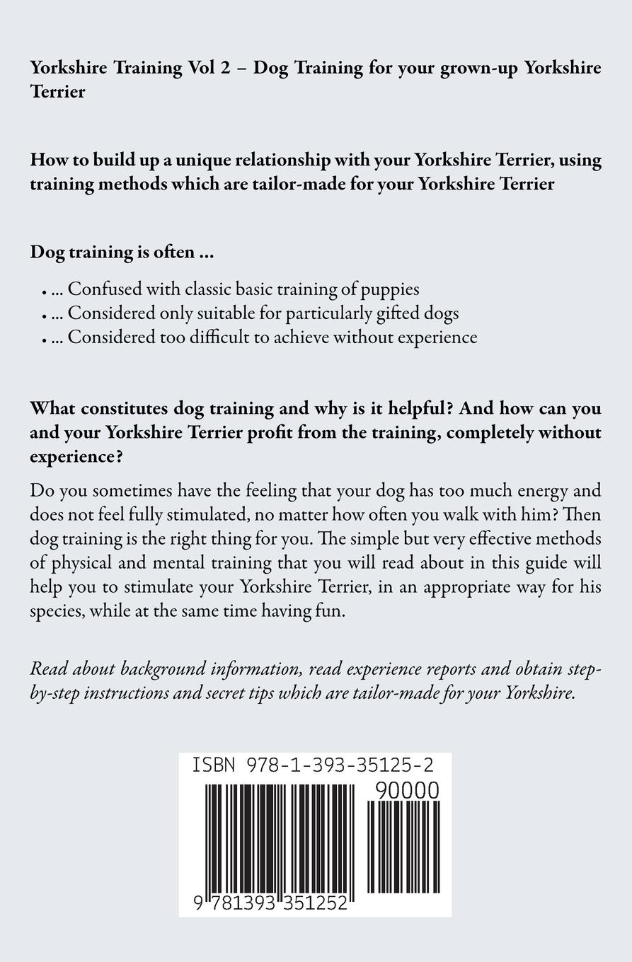 Rückseitencover Yorkshire Training Vol 2 – Dog Training for your grown-up Yorkshire Terrier