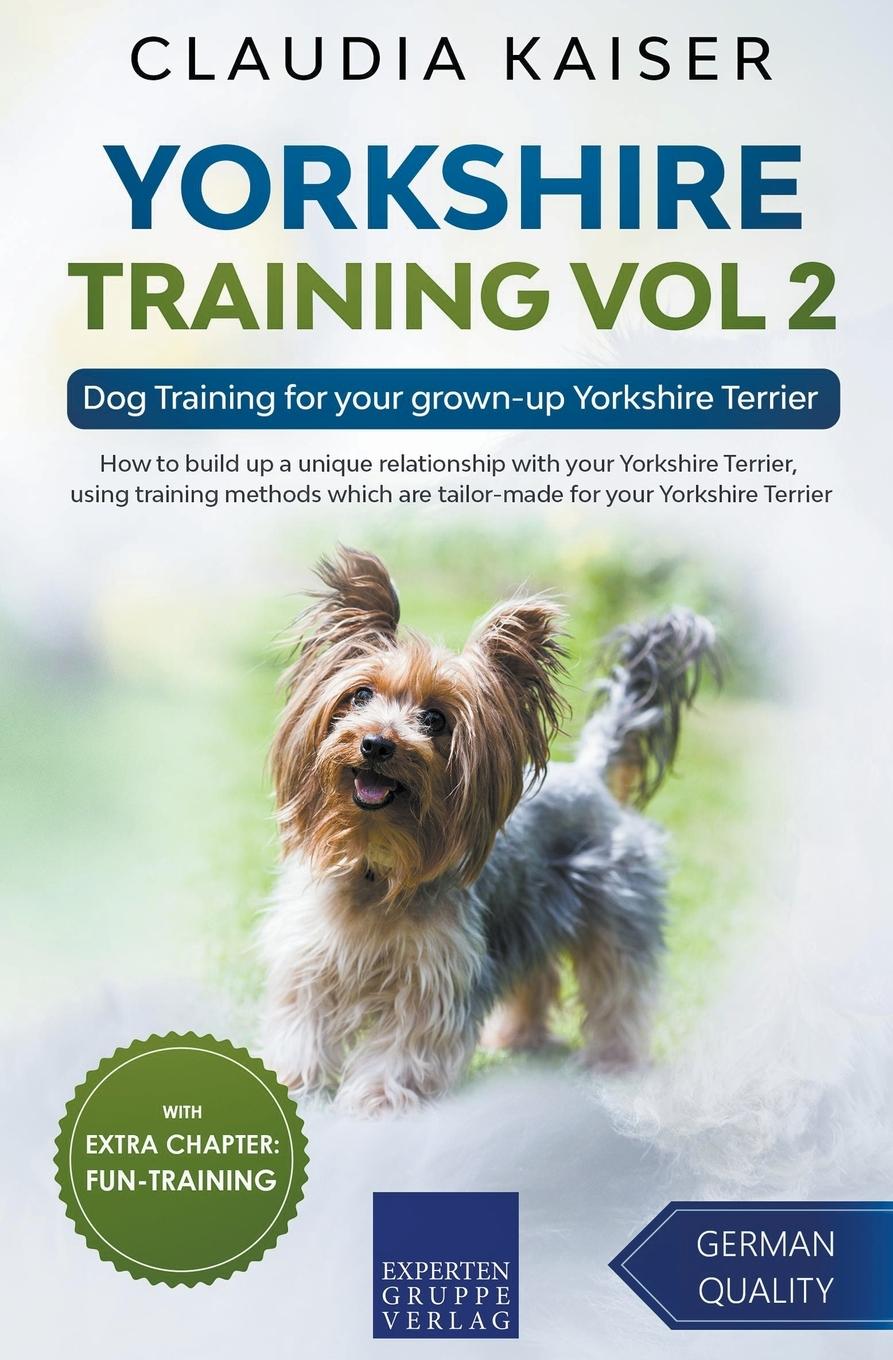 Vorderes Coverbild Yorkshire Training Vol 2 &#8211; Dog Training for your grown-up Yorkshire Terrier