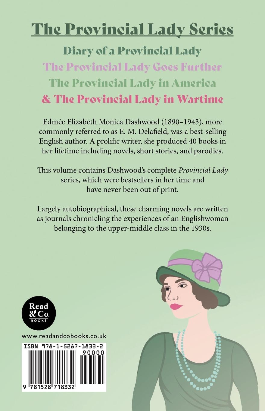 Rückseitencover The Provincial Lady Series;Diary of a Provincial Lady, The Provincial Lady Goes Further, The Provincial Lady in America & The Provincial Lady in Wartime