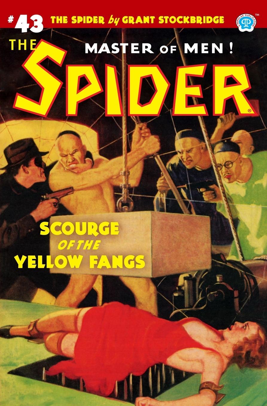 Vorderes Coverbild The Spider #43: Scourge of the Yellow Fangs