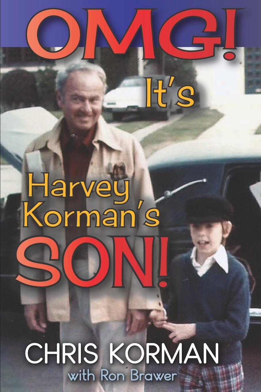 Vorderes Coverbild OMG! It's Harvey Korman's Son!