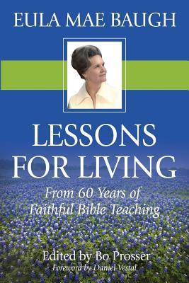 Vorderes Coverbild Lessons for Living: From 50 Years of Bible Teaching by Eula Mae Baugh