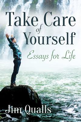 Vorderes Coverbild Take Care of Yourself: Essays for Life
