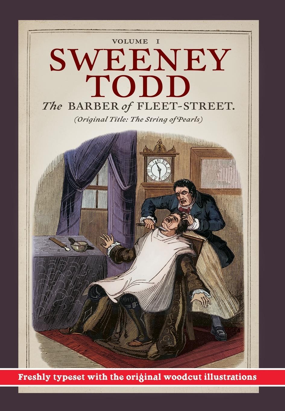 Vorderes Coverbild Sweeney Todd, The Barber of Fleet-Street; Vol. I