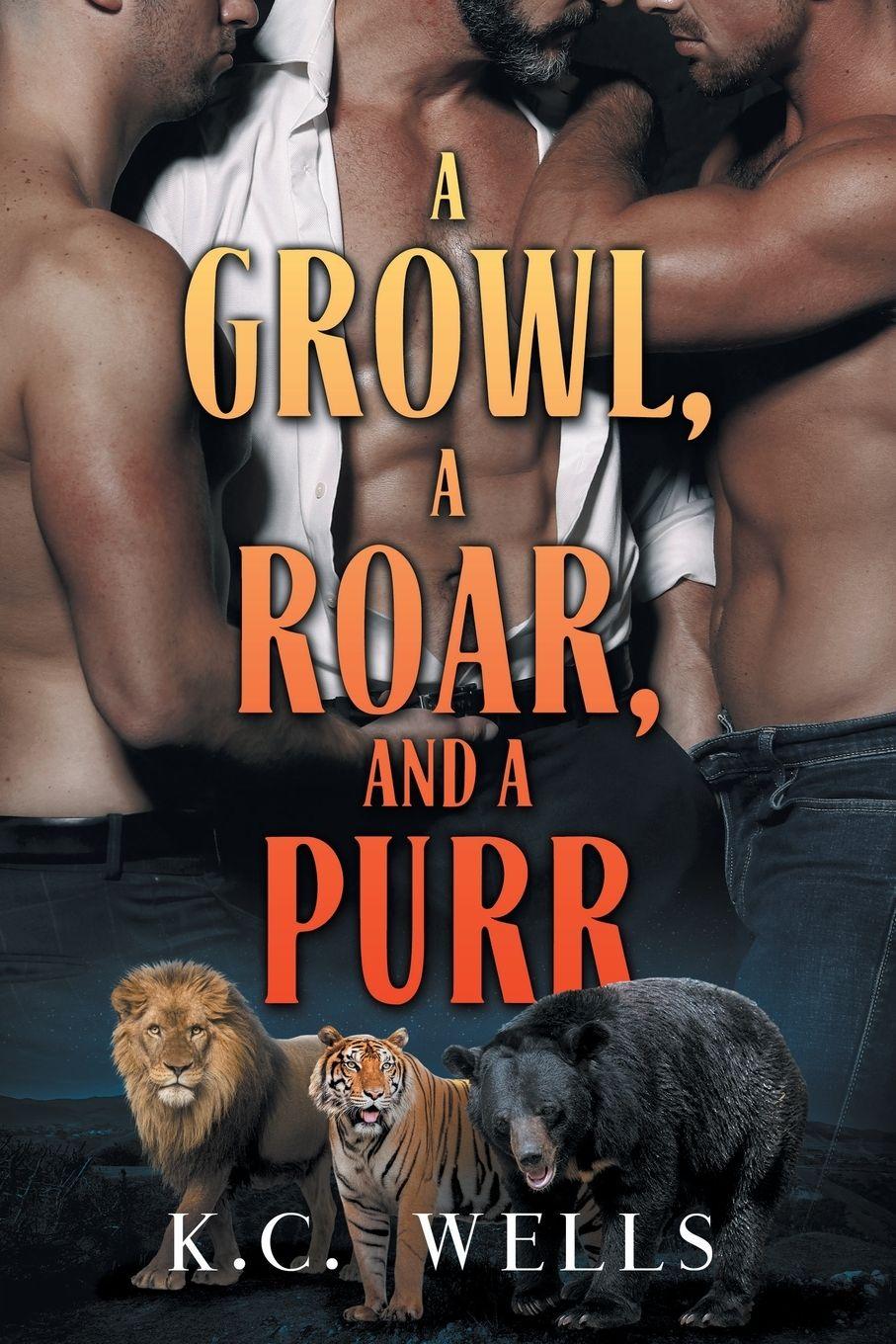 Vorderes Coverbild Growl, a Roar, and a Purr