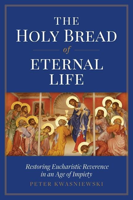 Vorderes Coverbild The Holy Bread of Eternal Life