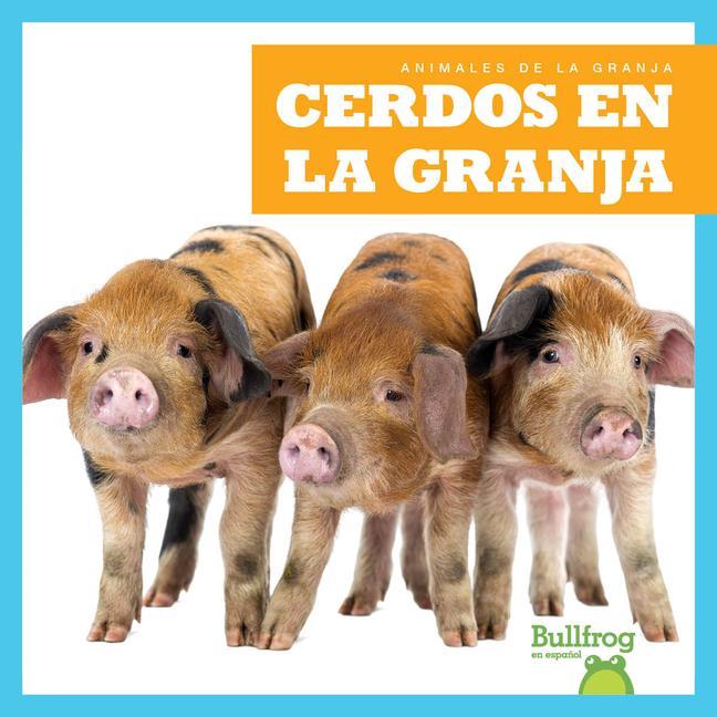 Vorderes Coverbild Cerdos En La Granja (Pigs on the Farm)