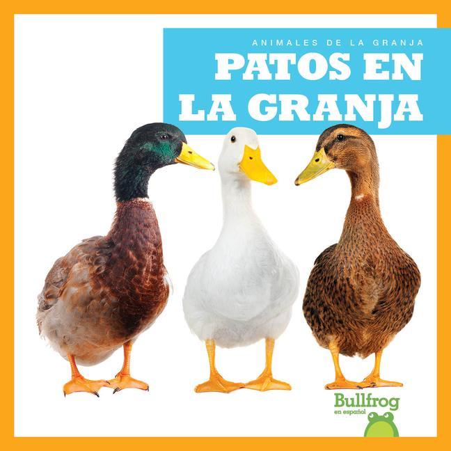 Vorderes Coverbild Patos En La Granja (Ducks on the Farm)