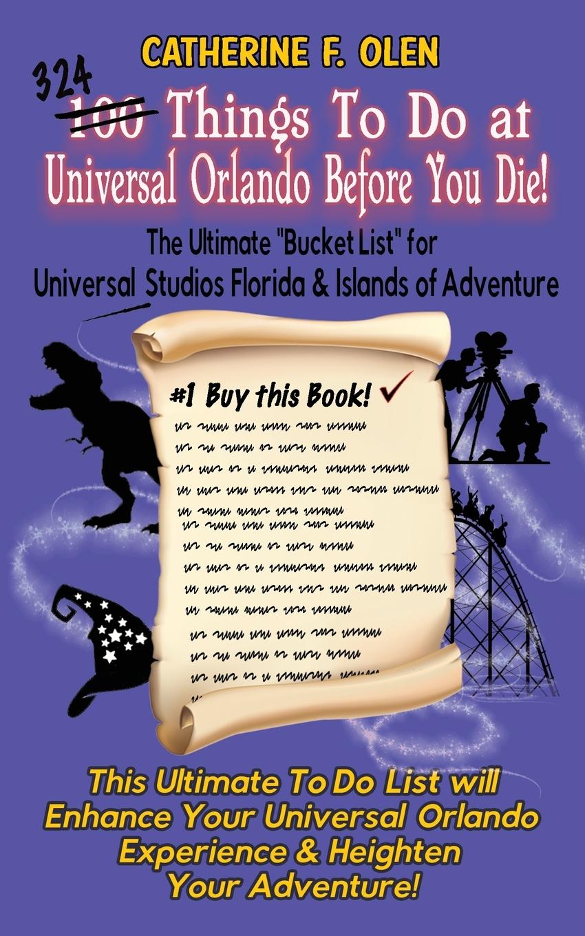 Vorderes Coverbild One Hundred Things to do at Universal Orlando Before you Die