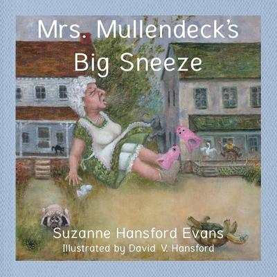 Vorderes Coverbild Mrs. Mullendeck's Big Sneeze
