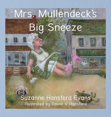 Vorderes Coverbild Mrs. Mullendeck's Big Sneeze