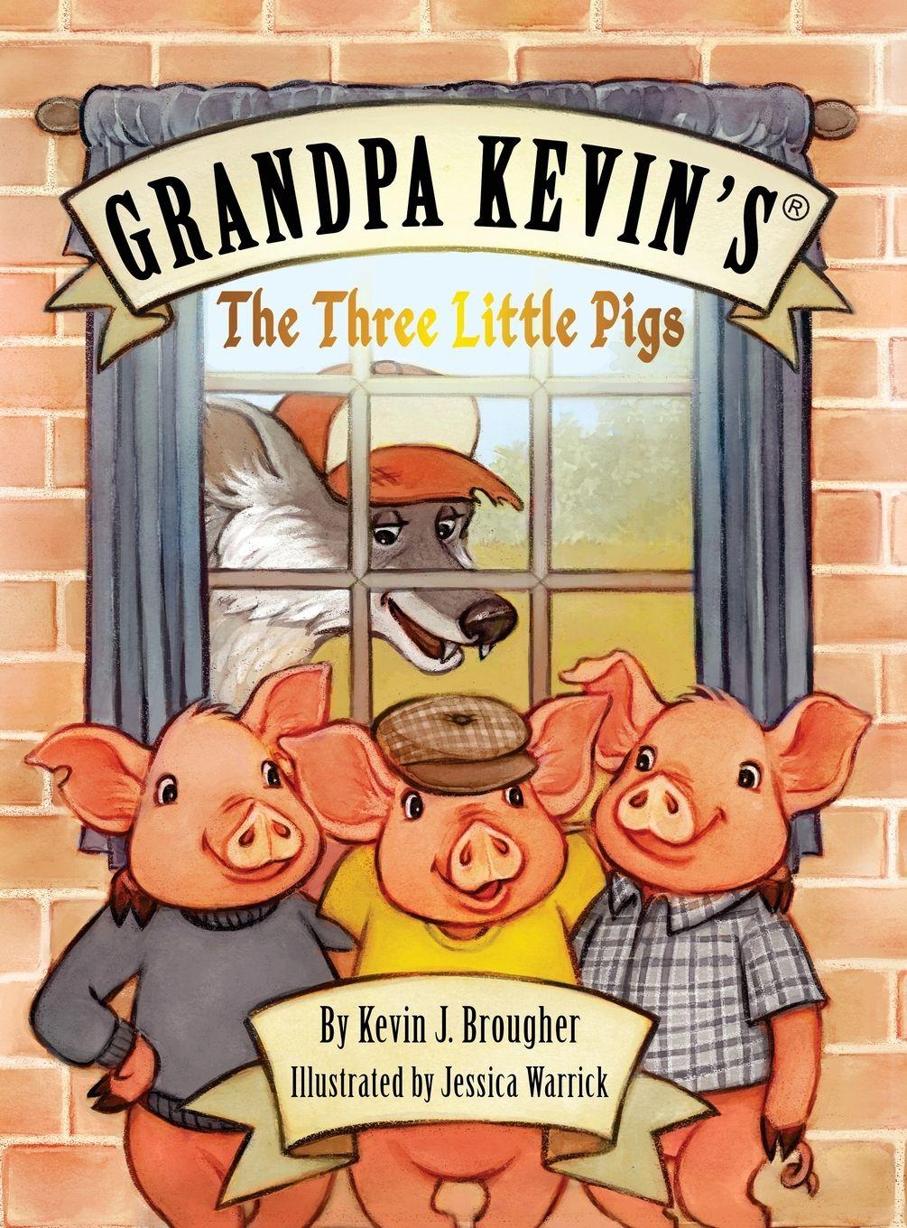 Vorderes Coverbild Grandpa Kevin's...The Three Little Pigs