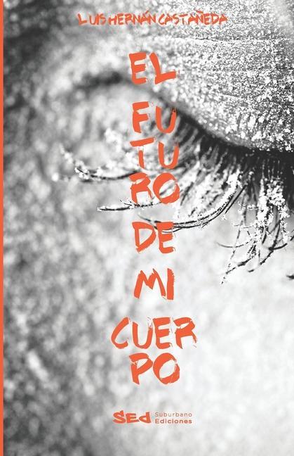 Vorderes Coverbild El futuro de mi cuerpo