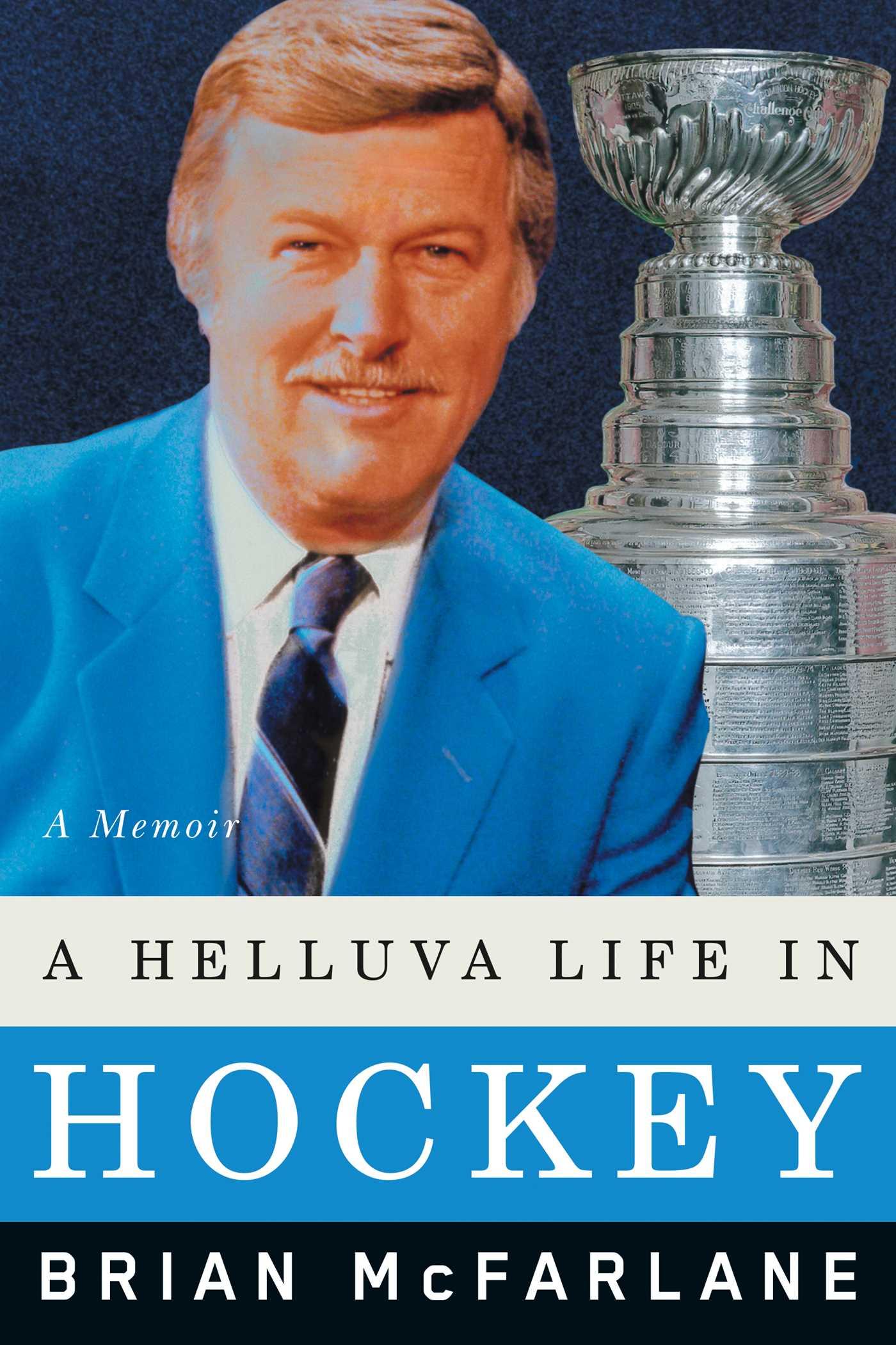 Vorderes Coverbild A Helluva Life in Hockey
