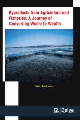 Vorderes Coverbild Byproducts from Agriculture and Fisheries: A Journey of Converting Waste to Wealth