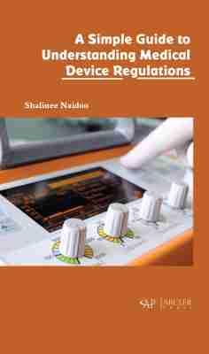 Vorderes Coverbild A Simple Guide to Understanding Medical Device Regulations
