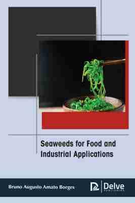 Vorderes Coverbild Seaweeds for Food and Industrial Applications