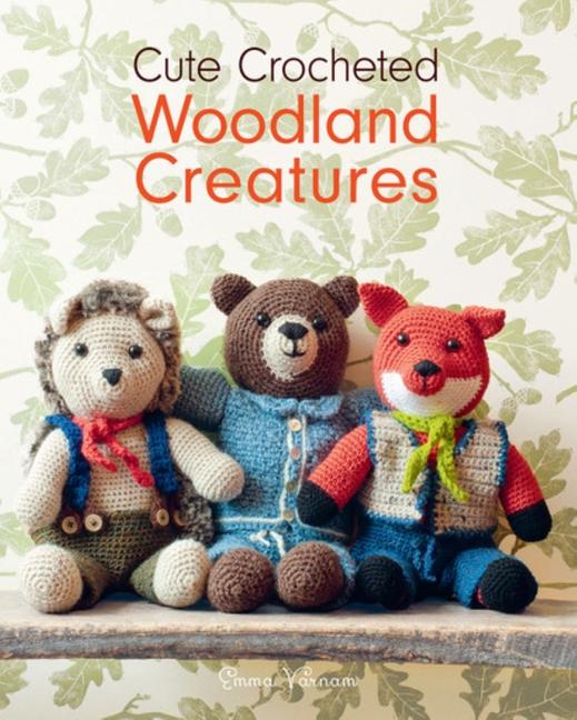 Vorderes Coverbild Cute Crocheted Woodland Creatures