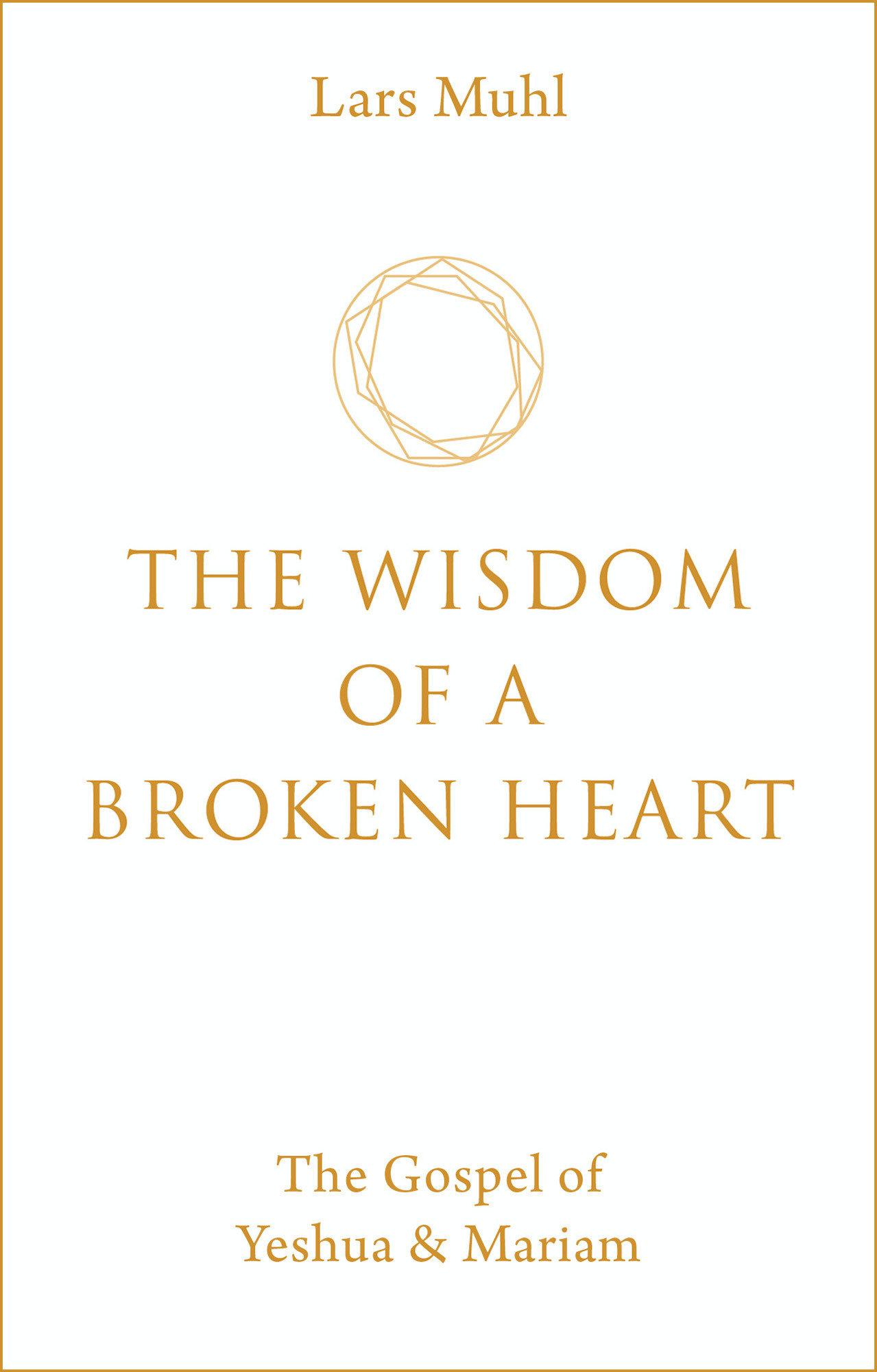Vorderes Coverbild The Wisdom of a Broken Heart