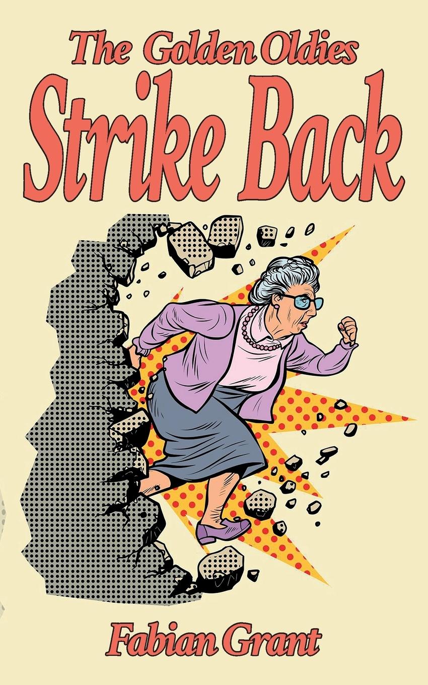 Vorderes Coverbild The Golden Oldies Strike Back