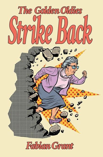 Vorderes Coverbild The Golden Oldies Strike Back