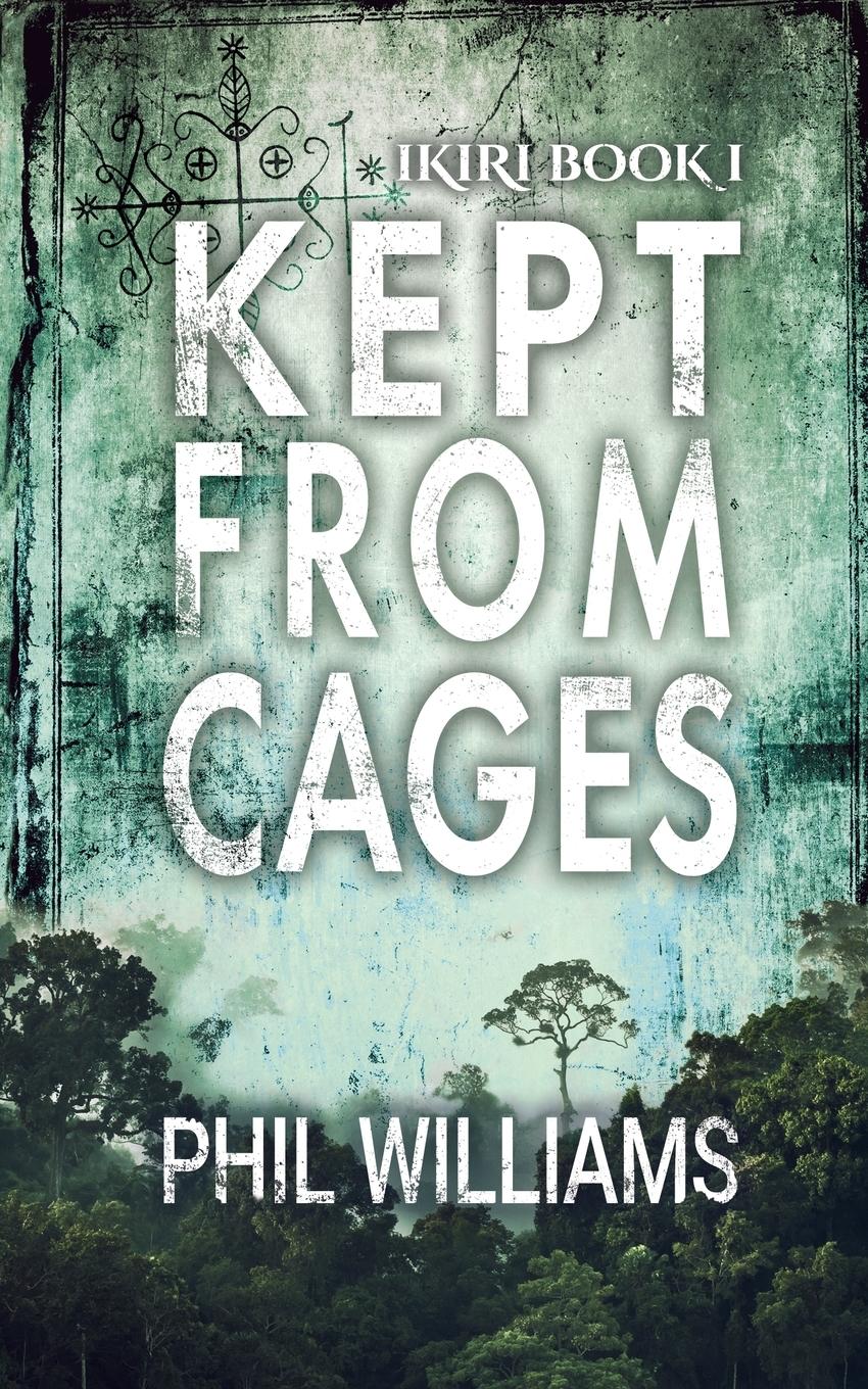 Vorderes Coverbild Kept From Cages