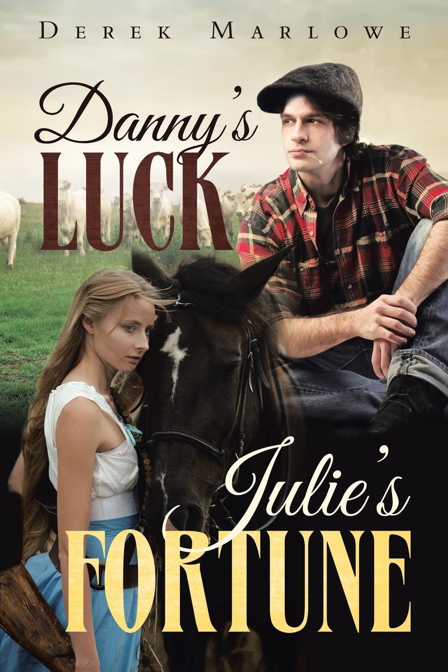Vorderes Coverbild Danny's Luck. Julie's Fortune