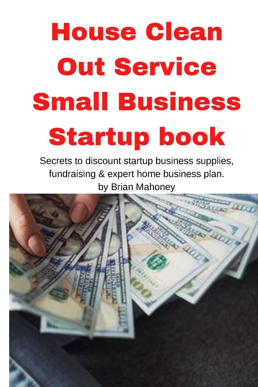 Vorderes Coverbild House Clean Out Service Small Business Startup book